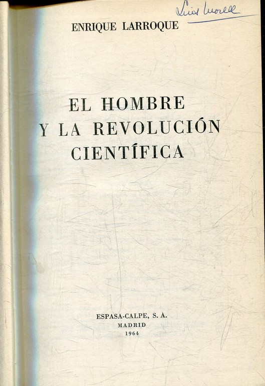 EL HOMBRE Y LA REVOLUCION CIENTIFICA.