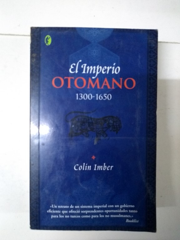 El Imperio Otomano 1300-1650