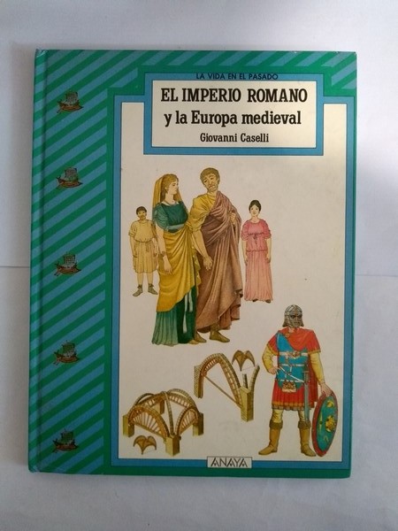 El imperio romano y la Europa medieval