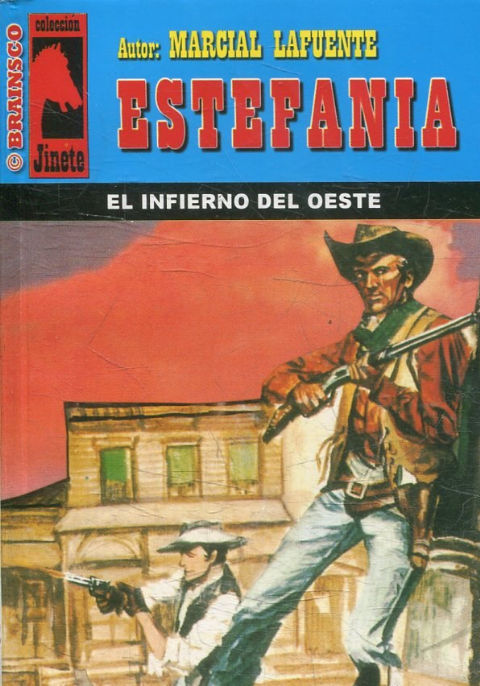 EL INFIERNO DEL OESTE.