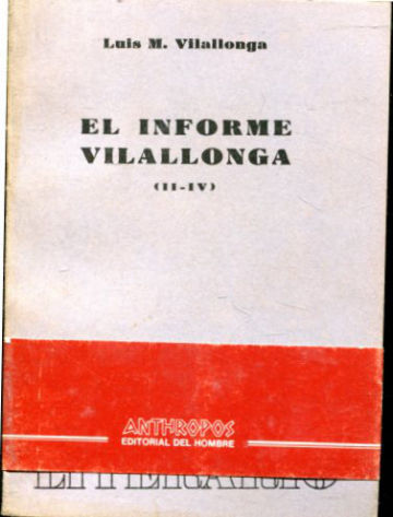 EL INFORME VILALLONGA (II-IV).