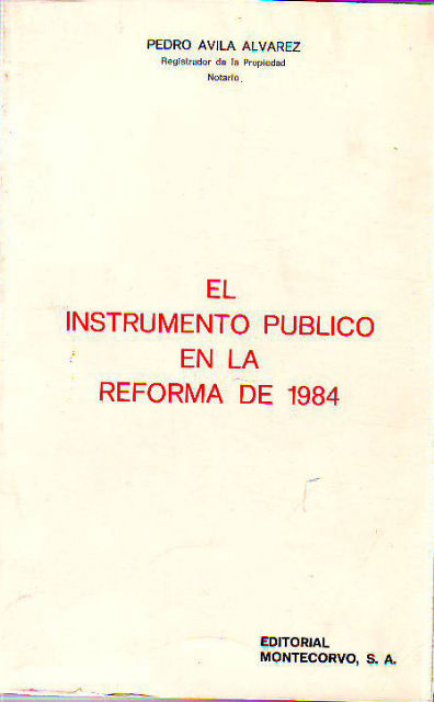 EL INSTRUMENTO PUBLICO EN LA REFORMA DE 1986.