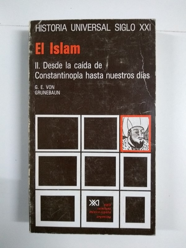 El Islam, II. Desde la caída de Constantinopla hasta nuestros días