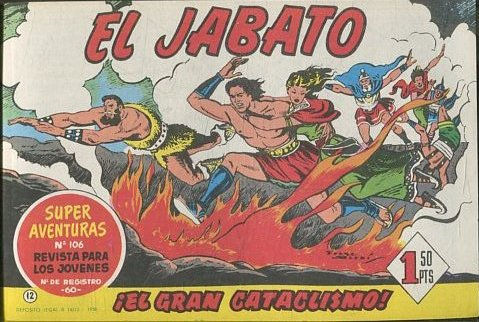 EL JABATO NUMERO 12: EL GRAN CATACLISMO. SUPER AVENTURAS. EDICION FACSIMIL.