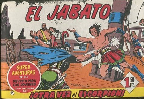 EL JABATO NUMERO 13: OTRA VEZ EL ESCORPION. SUPER AVENTURAS. EDICION FACSIMIL.