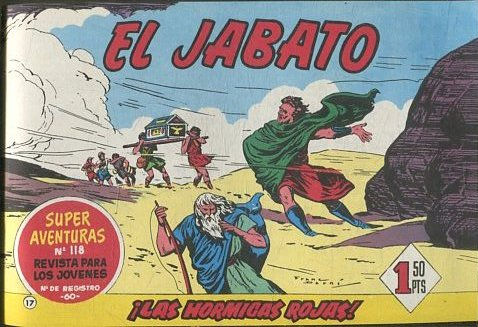 EL JABATO NUMERO 17: LAS HORMIGAS ROJAS. SUPER AVENTURAS. EDICION FACSIMIL.