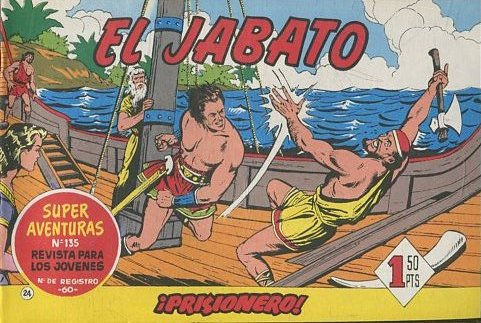 EL JABATO NUMERO 24: PRISIONEROS. SUPER AVENTURAS. EDICION FACSIMIL.