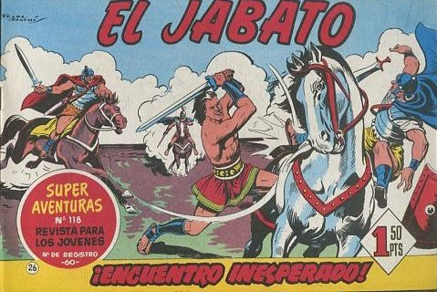 EL JABATO NUMERO 26: ENCUENTRO INESPERADO. SUPER AVENTURAS. EDICION FACSIMIL.