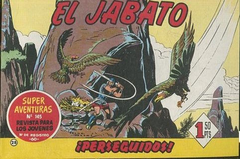 EL JABATO NUMERO 28: PERSEGUIDOS. SUPER AVENTURAS. EDICION FACSIMIL.