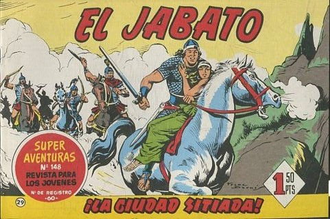 EL JABATO NUMERO 29: LA CIUDAD SITIADA. SUPER AVENTURAS. EDICION FACSIMIL.