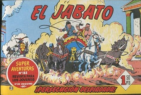 EL JABATO NUMERO 43: PERSECUCION DESPIADADA. SUPER AVENTURAS. EDICION FACSIMIL.