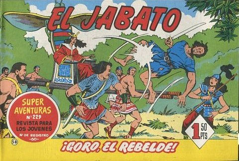 EL JABATO NUMERO 58: GORO, EL REBELDE. SUPER AVENTURAS. EDICION FACSIMIL.