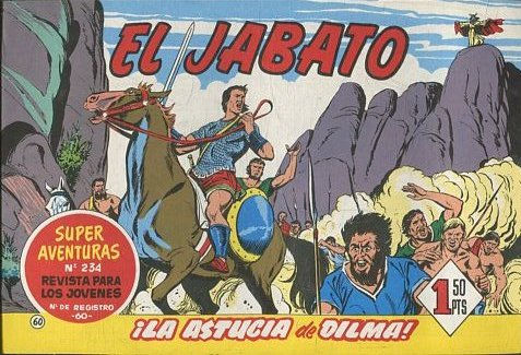 EL JABATO NUMERO 60: LA ASTUCIA DE DILMA. SUPER AVENTURAS. EDICION FACSIMIL.