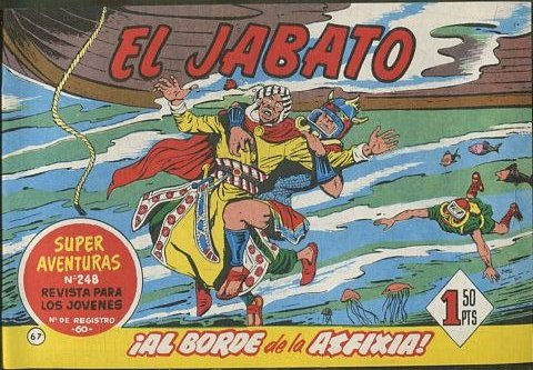 EL JABATO NUMERO 67: AL BORDE DE LA ASFIXIA. SUPER AVENTURAS. EDICION FACSIMIL.