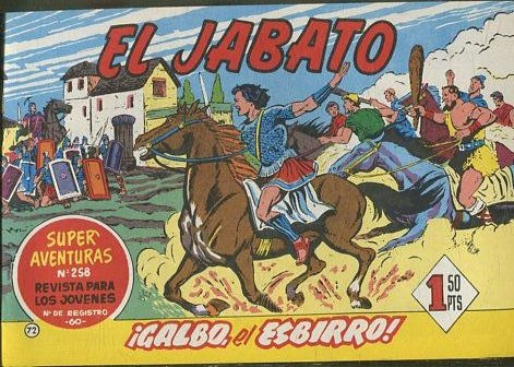 EL JABATO NUMERO 72: GALBO, EL ESBIRRO. SUPER AVENTURAS. EDICION FACSIMIL.