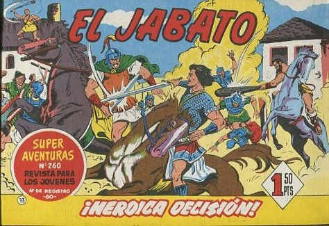 EL JABATO NUMERO 73: NEROIGA DECISION. SUPER AVENTURAS. EDICION FACSIMIL.