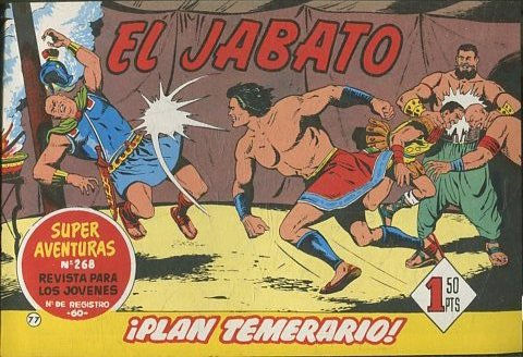 EL JABATO NUMERO 77: PLAN TEMERARIO. SUPER AVENTURAS. EDICION FACSIMIL.