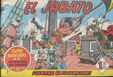 EL JABATO NUMERO 8: CONTRA EL ESCORPION. SUPER AVENTURAS. EDICION FACSIMIL.