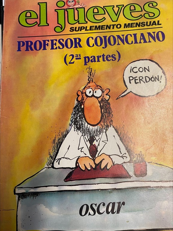 EL JUEVES. SUPLEMENTO MENSUAL. PROFESOR COJONCIANO. II  PARTE.