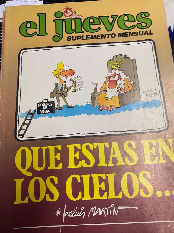 EL JUEVES. SUPLEMENTO MENSUAL. QUE ESTAS EN LOS CIELOS..