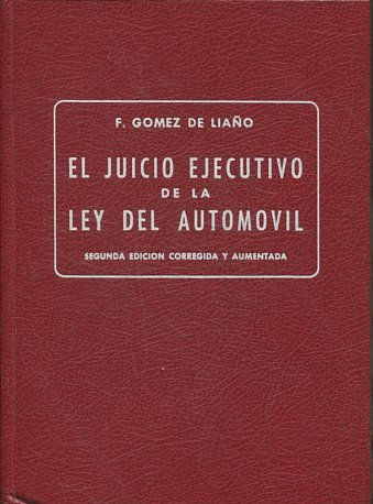 EL JUICIO EJECUTIVO DE LA LEY DEL AUTOMOVIL.