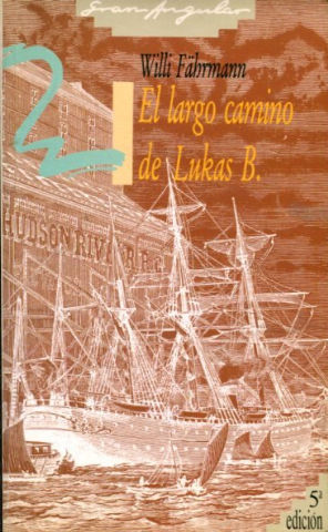 EL LARGO CAMINO DE LUKAS B.