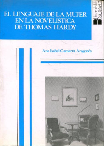 EL LENGUAJE DE LA MUJER EN LA NOVELÍSTICA DE THOMAS HARDY.