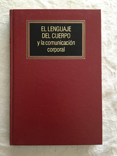 El lenguaje del cuerpo y la comunicación corporal