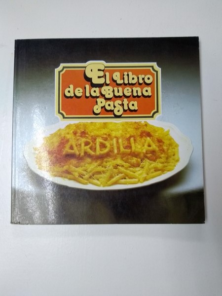 El libro de la buena pasta. Tomo 1