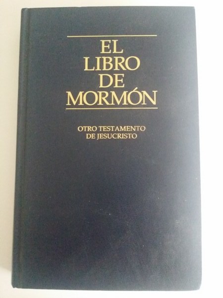 El libro de mormón, otro testamento de Jesucristo