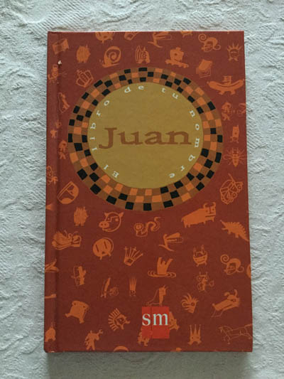 El libro de tu nombre: Juan