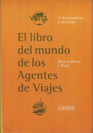 EL LIBRO DEL MUNDO DE LOS AGENTES DE VIAJES.