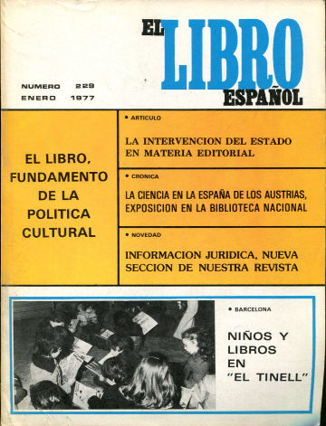 EL LIBRO ESPAÑOL Nº 229. REVISTA MENSUAL DEL INSTITUTO NACIONAL DEL LIBRO ESPAÑOL.