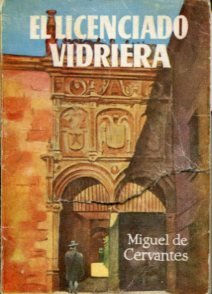 EL LICENCIADO VIDRIERA.