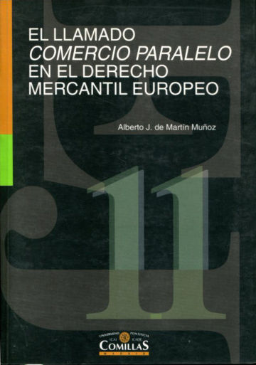 EL LLAMADO COMERCIO PARALELO EN EL DERECHO MERCANTIL EUROPEO.