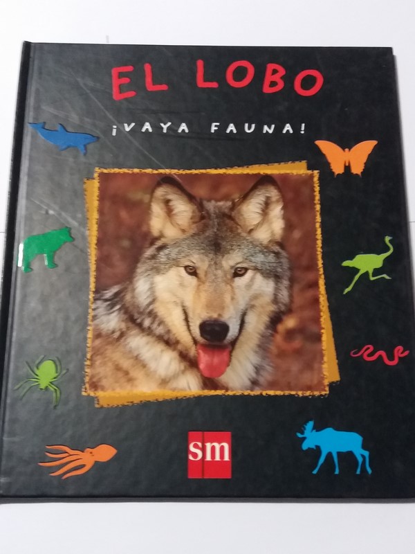 El lobo. ¡Vaya fauna!