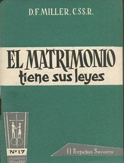 EL MATRIMONIO TIENE SUS LEYES.