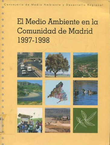 EL MEDIO AMBIENTE EN LA COMUNIDAD DE MADRID 1997-1998.