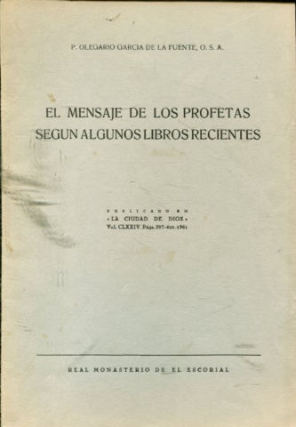 EL MENSAJE DE LOS PROFETAS SEGÚN ALGUNOS LIBROS RECIENTES.