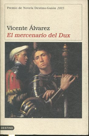 EL MERCENARIO DEL DUX.