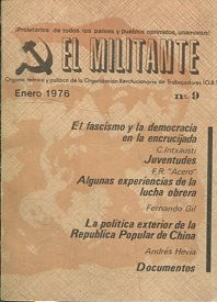 EL MILITANTE Nº 9. EL FASCISMO Y LA DEMOCRACIA EN LA ENCRUCIJADA. JUVENTUDES. ALGUNAS EXPERIENCIAS DE LA LUCHA OBRERA.