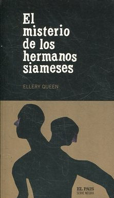 EL MISTERIO DE LOS HERMANOS SIAMESES.