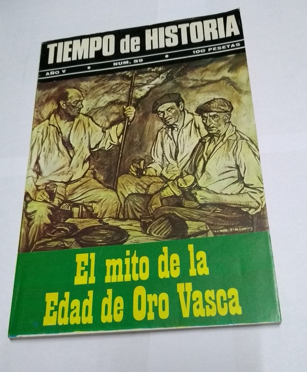 El mito de la Edad de Oro Vasca