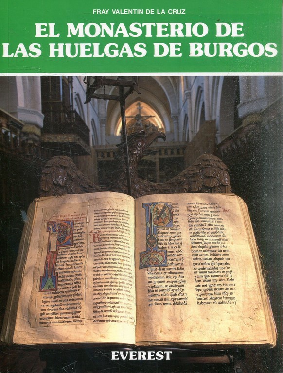 EL MONASTERIO DE LAS HUELGAS DE BURGOS.