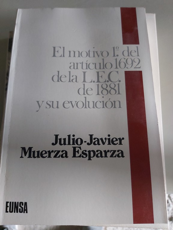 EL MOTIVO 1º DEL ARTÍCULO 1692 DE L.E.C. DE 1881 Y SU EVOLUCIÓN.