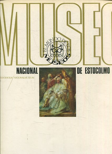 EL MUNDO DE LOS MUSEOS - MUSEO NACIONAL DE ESTOCOLMO.