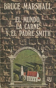 EL MUNDO, LA CARNE Y EL PADRE SMITH.