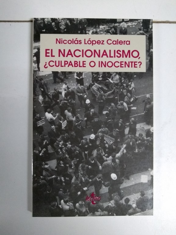 El nacionalismo, ¿culpable o inocente?