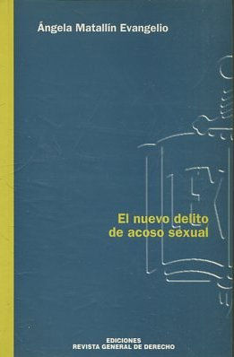 EL NUEVO DELITO DE ACOSO SEXUAL.