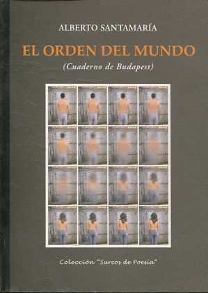 EL ORDEN DEL MUNDO (CUADERNO DE BUDAPEST).